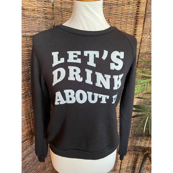Let’s Drink About It Crewneck Sweatshirt S/M - Picture 8 of 8